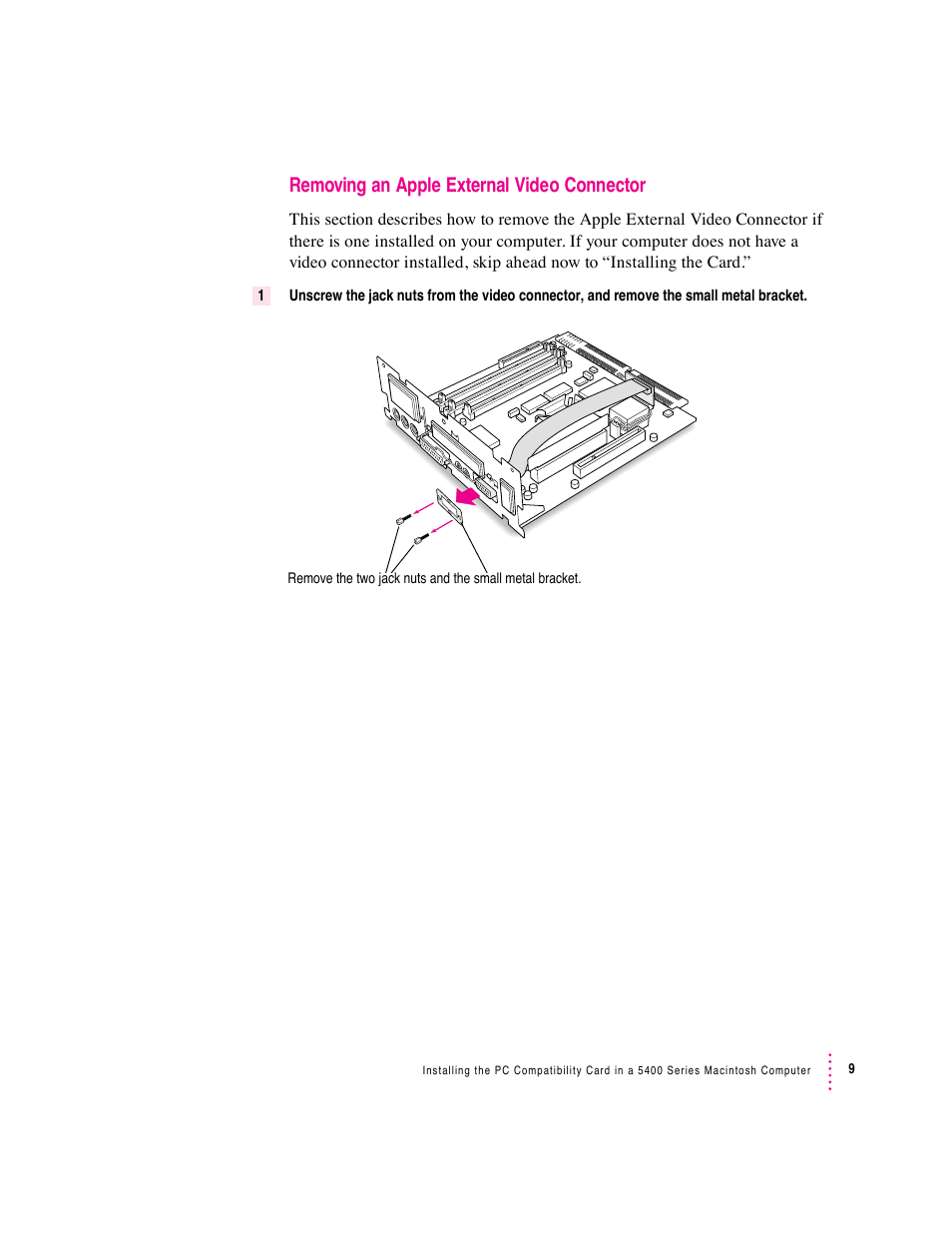 Removing an apple external video connector | Apple PC Compatibility Card (Installation) User Manual | Page 9 / 85