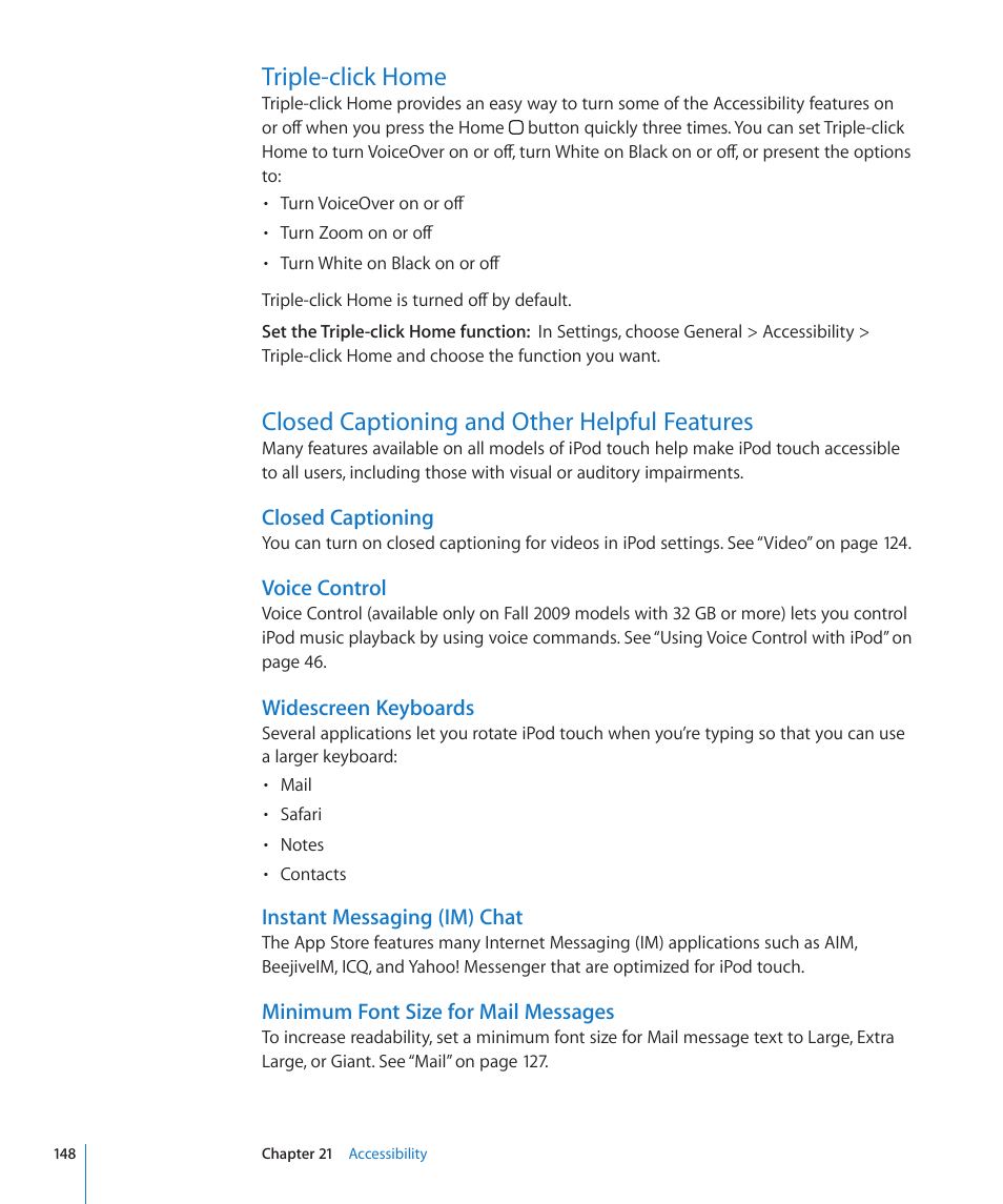 Triple-click home, Closed captioning and other helpful features, Closed captioning | Voice control, Widescreen keyboards, Instant messaging (im) chat, Minimum font size for mail messages | Apple iPod touch iOS 3.1 User Manual | Page 148 / 169
