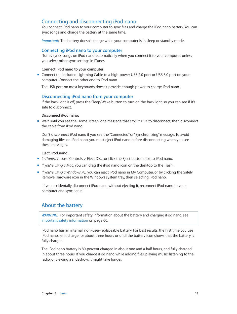 Connecting and disconnecting ipod nano, About the battery, Disconnecting ipod nano from | Your computer, Connecting ipod nano to your computer, Disconnecting ipod nano from your computer | Apple iPod nano (7th generation) User Manual | Page 13 / 68