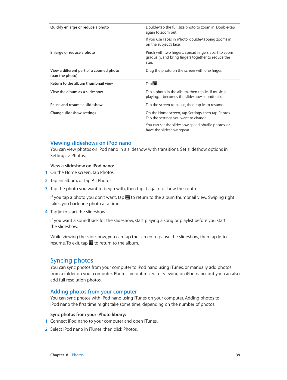 Syncing photos, 39 syncing photos, Viewing slideshows on ipod nano | Adding photos from your computer | Apple iPod nano (7th generation) User Manual | Page 39 / 68