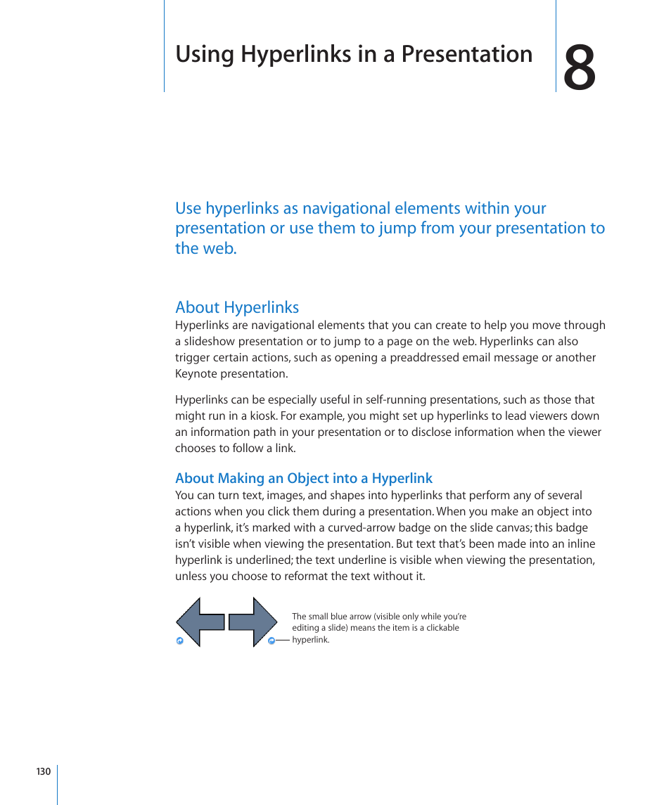 Chapter 8: using hyperlinks in a presentation, About hyperlinks, About making an object into a hyperlink | Chapter 8: using hyperlinks in a presentation, 130 about hyperlinks 130, Using hyperlinks in a presentation | Apple Keynote '09 User Manual | Page 130 / 247