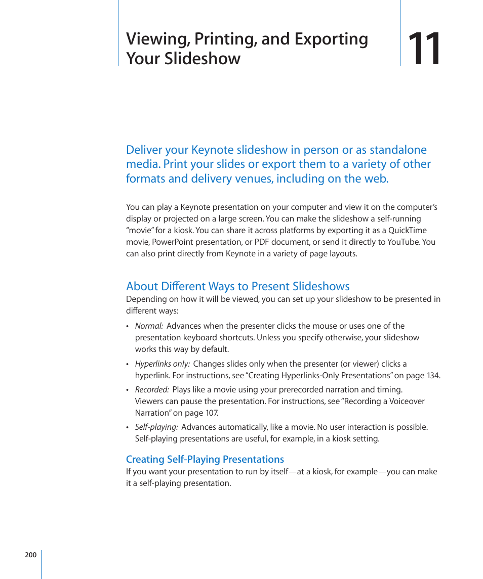 About different ways to present slideshows, Creating self-playing presentations, 200 about different ways to present slideshows 200 | Viewing, printing, and exporting your slideshow | Apple Keynote '09 User Manual | Page 200 / 247