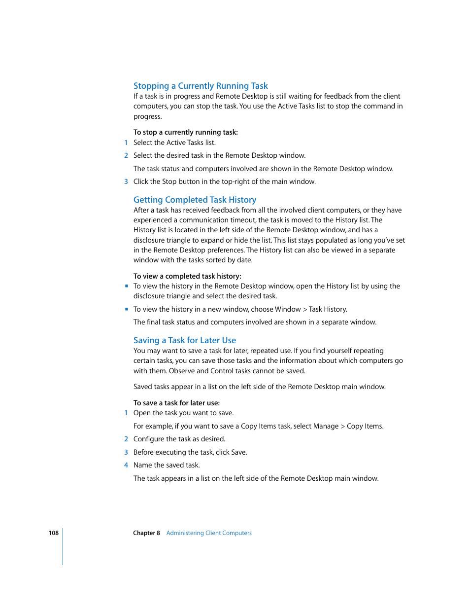 Stopping a currently running task, Getting completed task history, Saving a task for later use | Apple Remote Desktop User Manual | Page 108 / 203