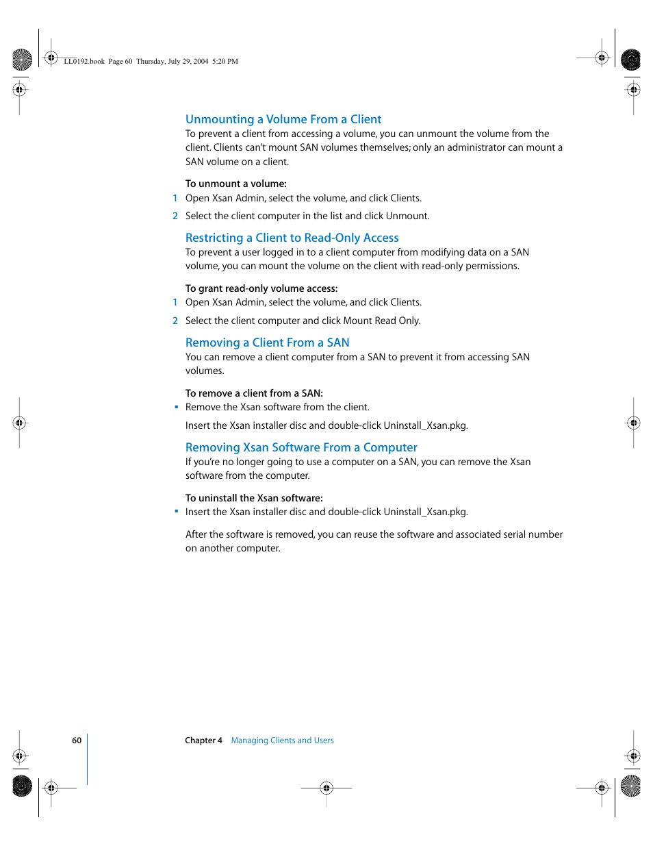 Unmounting a volume from a client, Restricting a client to read-only access, Removing a client from a san | Removing xsan software from a computer | Apple Xsan 1.0 User Manual | Page 60 / 113