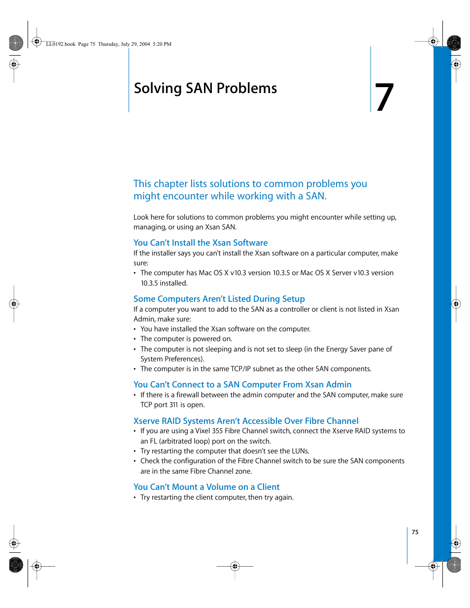 Solving san problems, You can’t install the xsan software, Some computers aren’t listed during setup | You can’t mount a volume on a client, Chapter, See chapter 7 | Apple Xsan 1.0 User Manual | Page 75 / 113