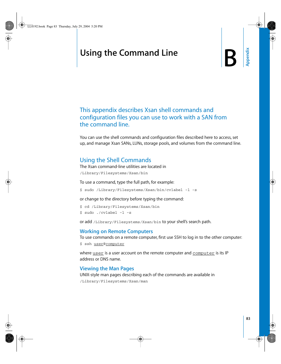 Using the command line, Using the shell commands, Working on remote computers | Appendix | Apple Xsan 1.0 User Manual | Page 83 / 113