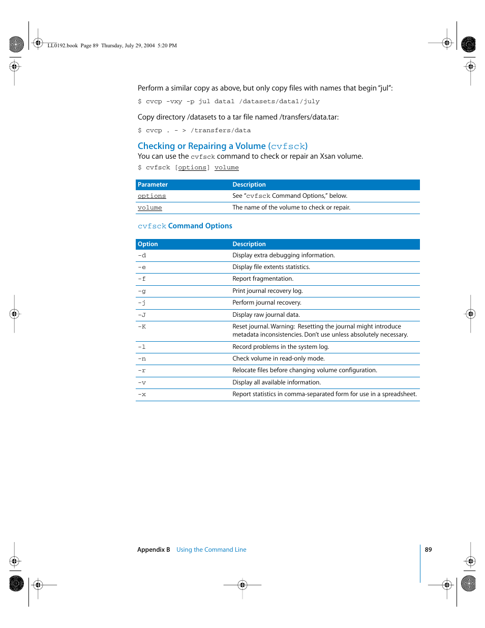 Checking or repairing a volume (cvfsck), Checking or repairing a volume ( cvfsck ) | Apple Xsan 1.0 User Manual | Page 89 / 113