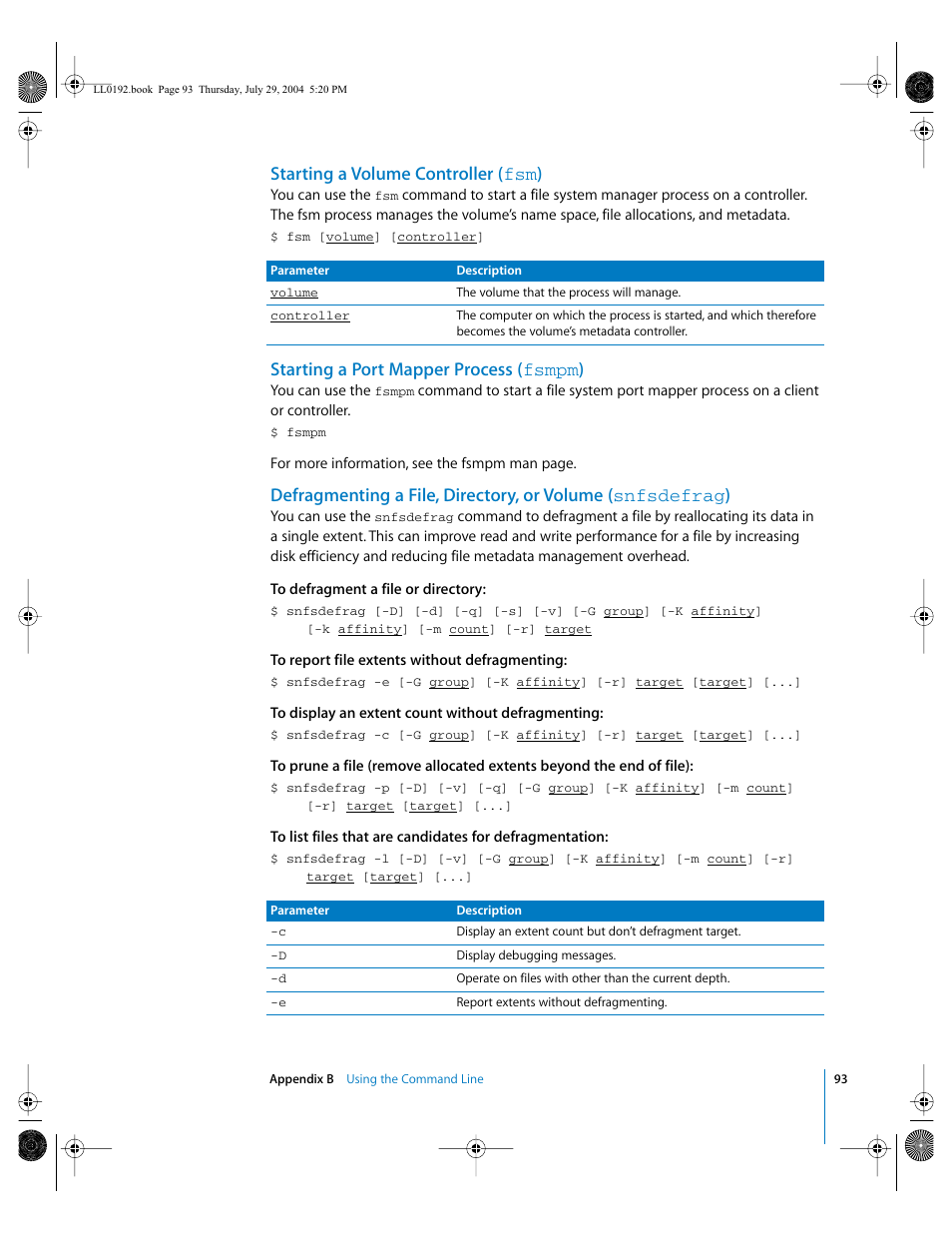 Starting a volume controller (fsm), Starting a port mapper process (fsmpm), Starting a volume controller ( fsm ) | Starting a port mapper process ( fsmpm ) | Apple Xsan 1.0 User Manual | Page 93 / 113