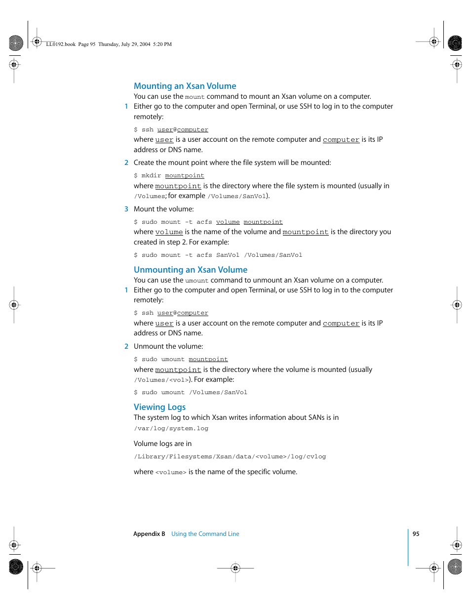 Mounting an xsan volume, Unmounting an xsan volume, Viewing logs | Apple Xsan 1.0 User Manual | Page 95 / 113