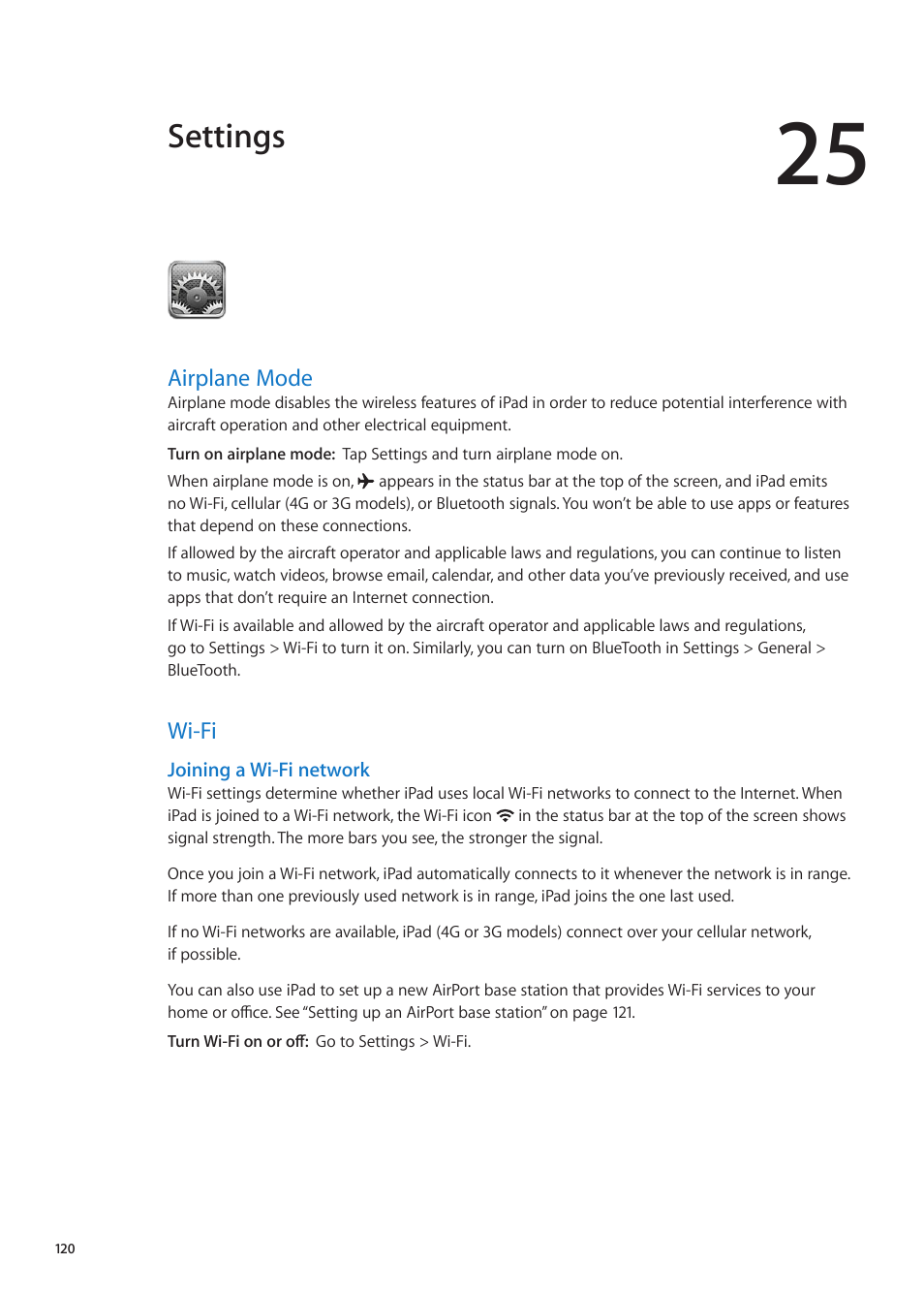 Chapter 25: settings, Airplane mode, Wi-fi | 120 airplane mode 120 wi-fi, Joining a wi-fi network, Settings | Apple iPad iOS 5.1 User Manual | Page 120 / 144