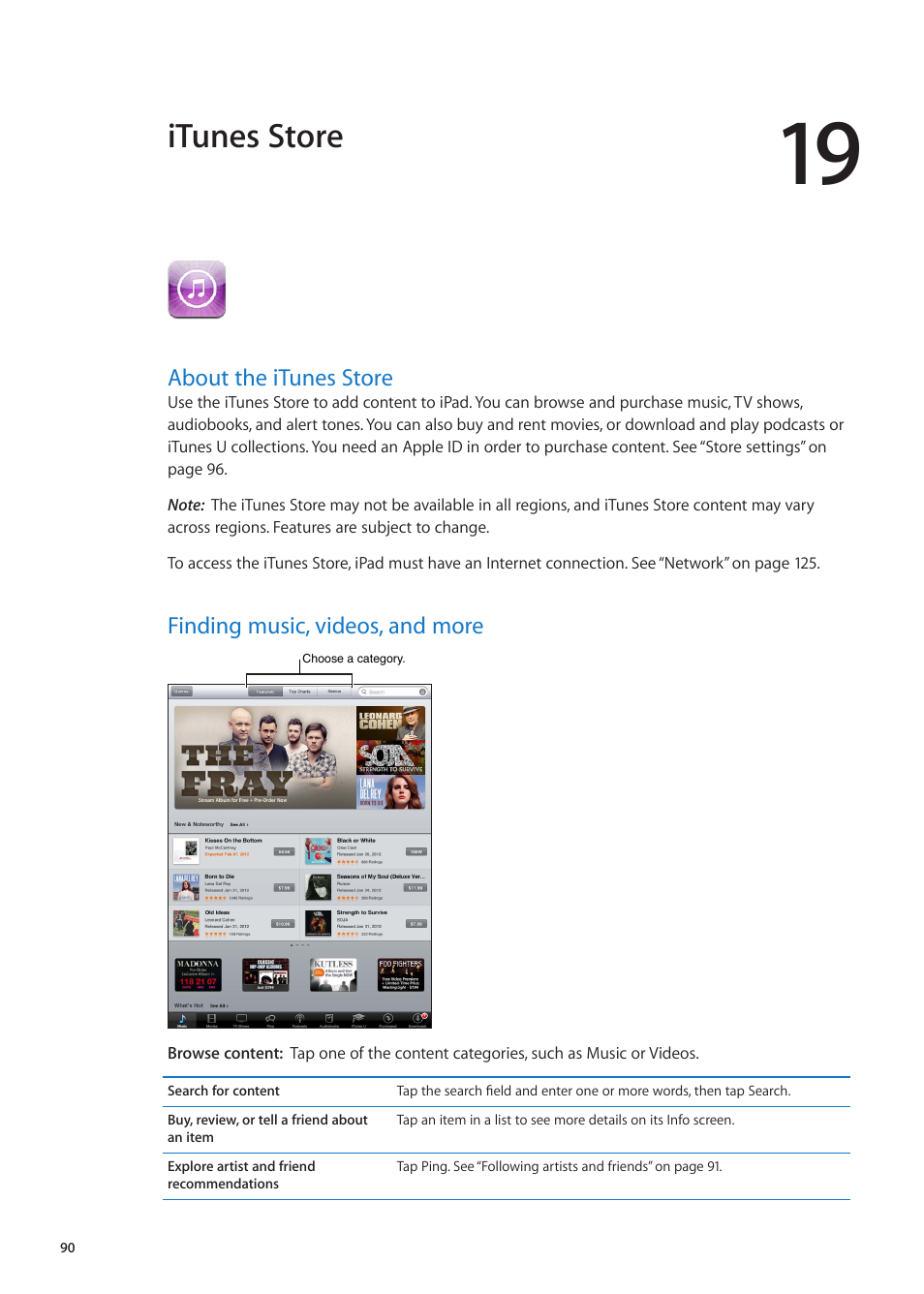 Chapter 19: itunes store, About the itunes store, Finding music, videos, and more | Itunes store | Apple iPad iOS 5.1 User Manual | Page 90 / 144