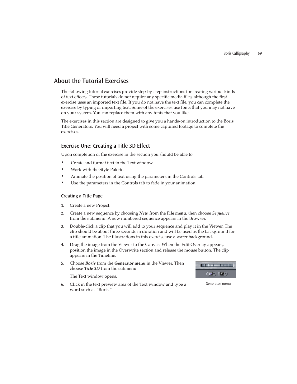 About the tutorial exercises, Exercise one: creating a title 3d effect | Boris FX Boris Calligraphy Version 2.0 User Manual | Page 69 / 84