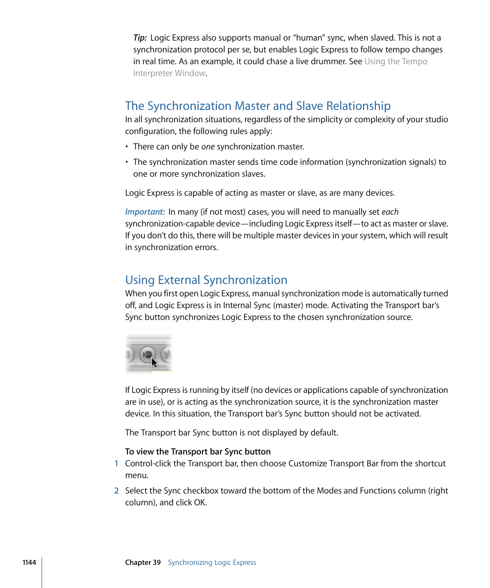 The synchronization master and slave relationship, Using external synchronization | Apple Logic Express 9 User Manual | Page 1144 / 1294