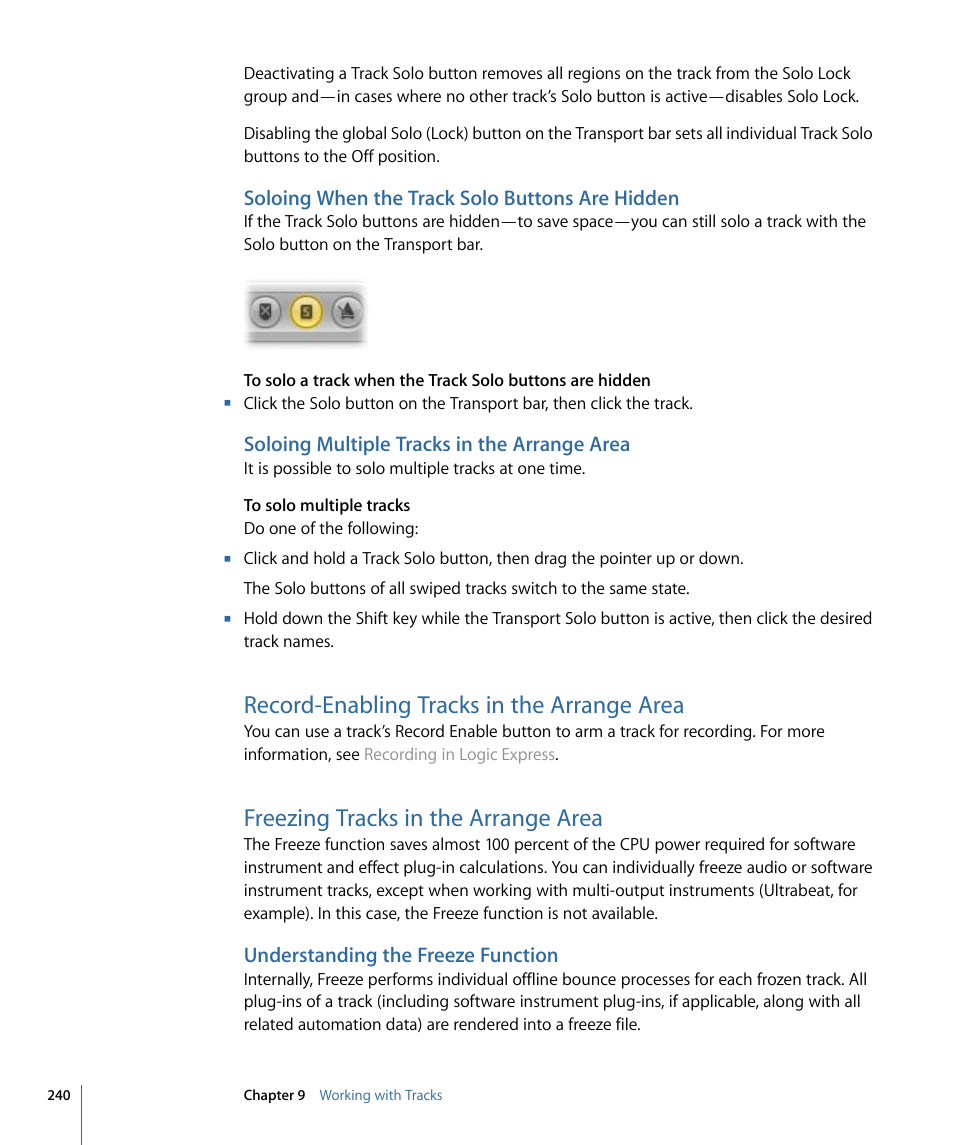 Soloing when the track solo buttons are hidden, Soloing multiple tracks in the arrange area, Record-enabling tracks in the arrange area | Freezing tracks in the arrange area, Understanding the freeze function | Apple Logic Express 9 User Manual | Page 240 / 1294