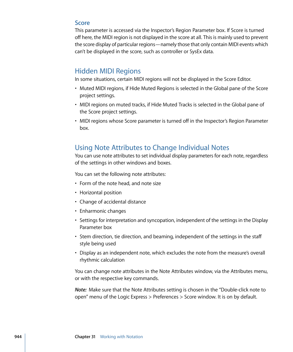 Score, Hidden midi regions, Using note attributes to change individual notes | Using note attributes, To change individual notes | Apple Logic Express 9 User Manual | Page 944 / 1294