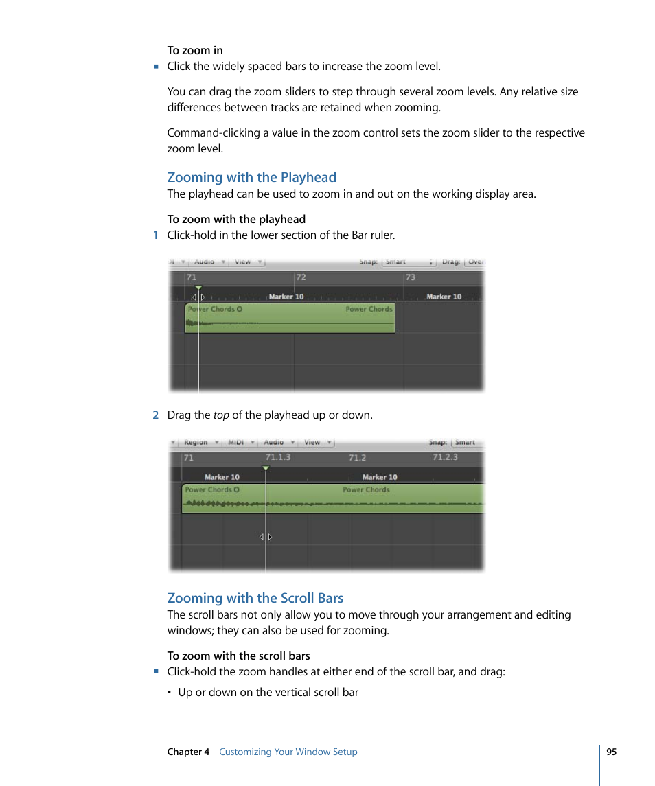 Zooming with the playhead, Zooming with the scroll bars | Apple Logic Express 9 User Manual | Page 95 / 1294