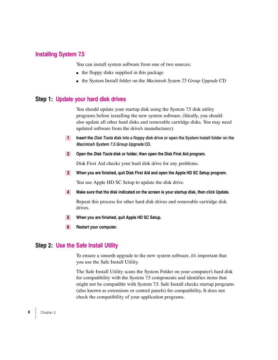 Installing system 7.5, Step 1: update your hard disk drives, Step 2: use the safe install utility | Apple Macintosh System 7.5 User Manual | Page 12 / 65