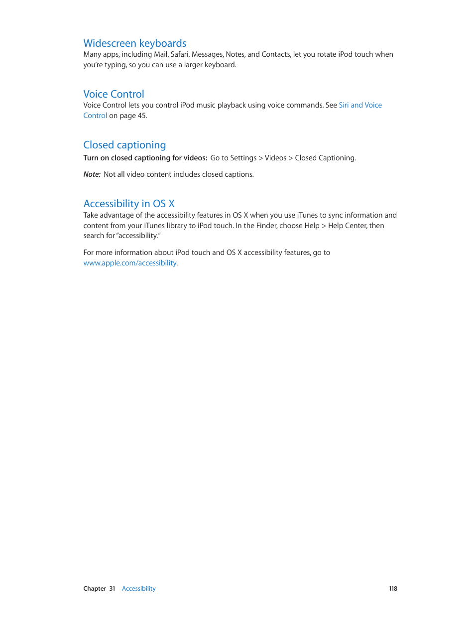 Widescreen keyboards, Voice control, Closed captioning | Accessibility in os x | Apple iPod touch iOS 6.1 User Manual | Page 118 / 138