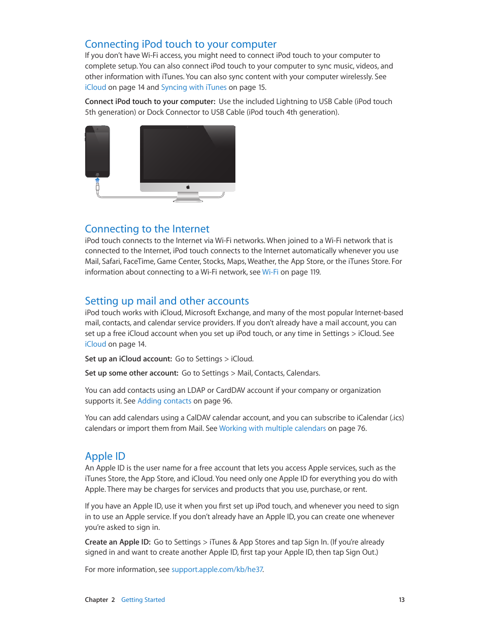 Connecting ipod touch to your computer, Connecting to the internet, Setting up mail and other accounts | Apple id | Apple iPod touch iOS 6.1 User Manual | Page 13 / 138