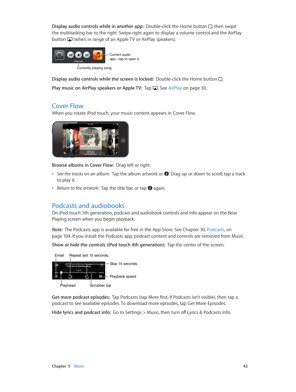 Cover flow, Podcasts and audiobooks, 43 cover flow 43 podcasts and audiobooks | Apple iPod touch iOS 6.1 User Manual | Page 43 / 138