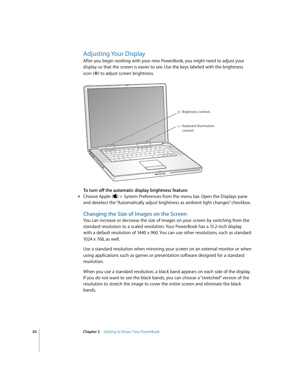 Adjusting your display, Changing the size of images on the screen | Apple PowerBook G4 (15-inch, Double Layer Super Drive) User Manual | Page 20 / 112