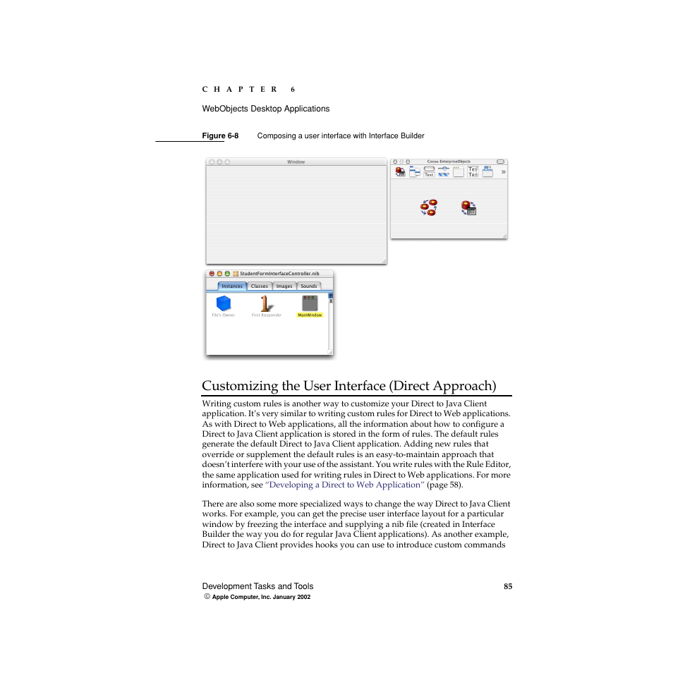 Customizing the user interface (direct approach), Figure 6-8, Composing a user interface with interface builder | It does | Apple WebObjects 5 User Manual | Page 85 / 108