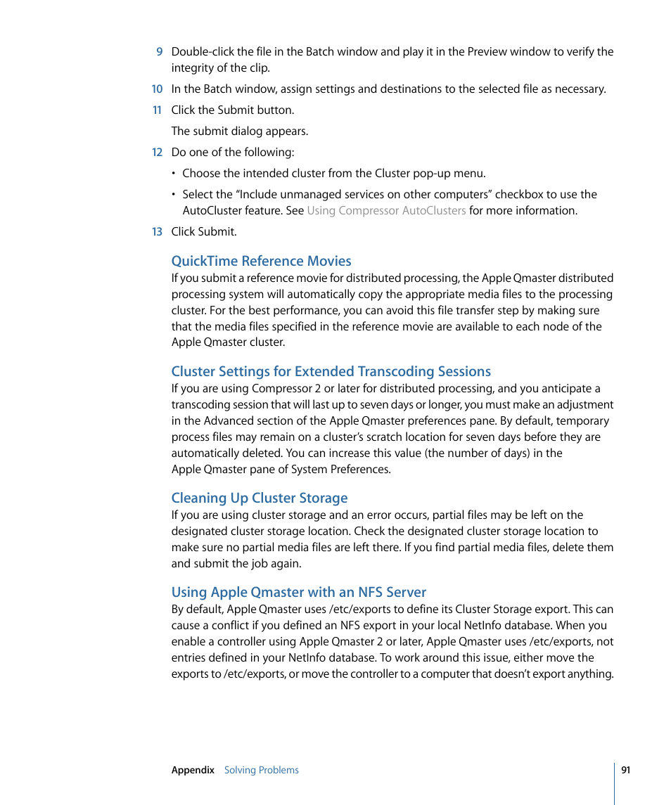 Quicktime reference movies, Cluster settings for extended transcoding sessions, Cleaning up cluster storage | Using apple qmaster with an nfs server | Apple Qmaster 3 User Manual | Page 91 / 94