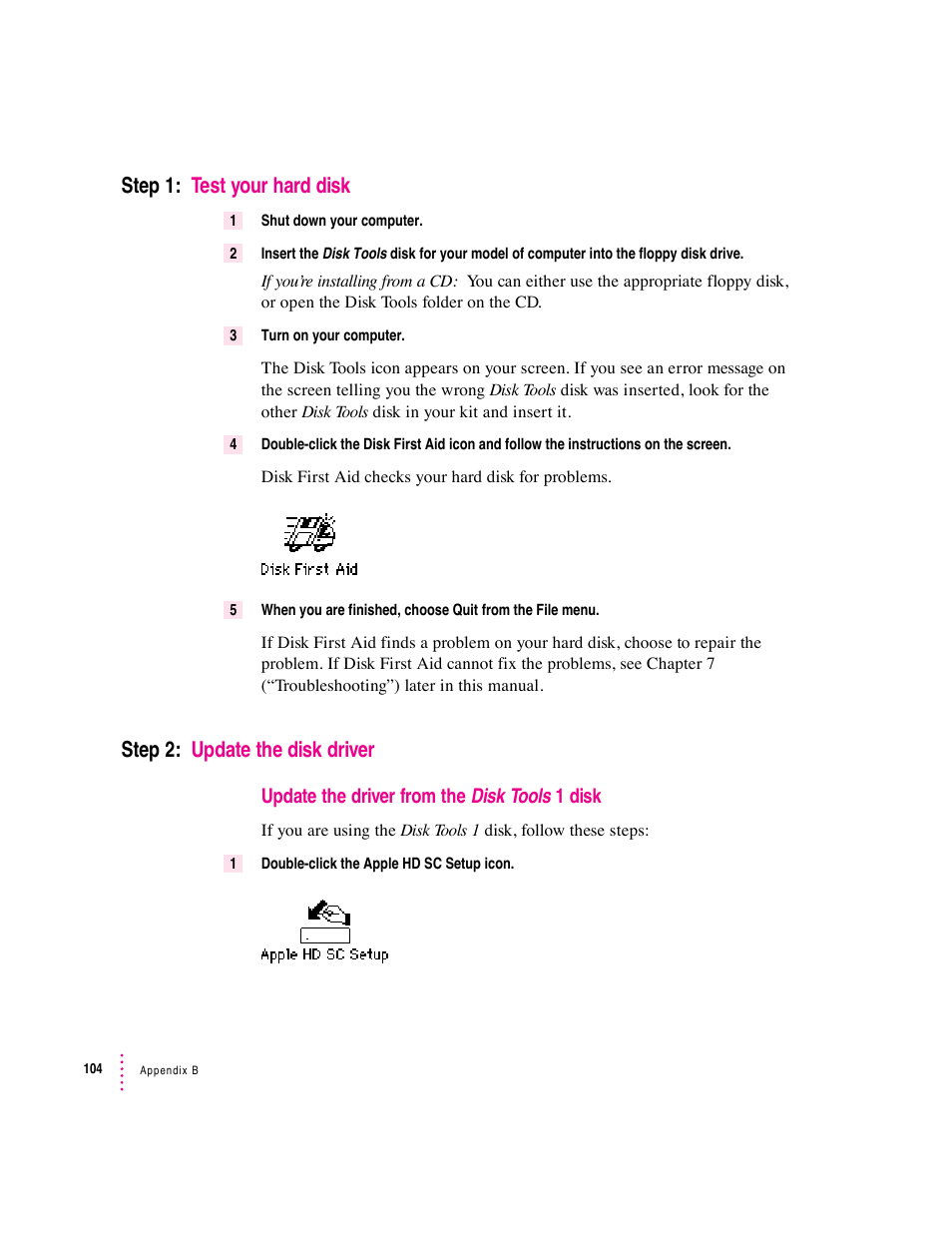 Step 1: test your hard disk, Step 2: update the disk driver, Update the driver from the disk tools 1 disk | Apple Macintosh System 7.5 User Manual | Page 112 / 126