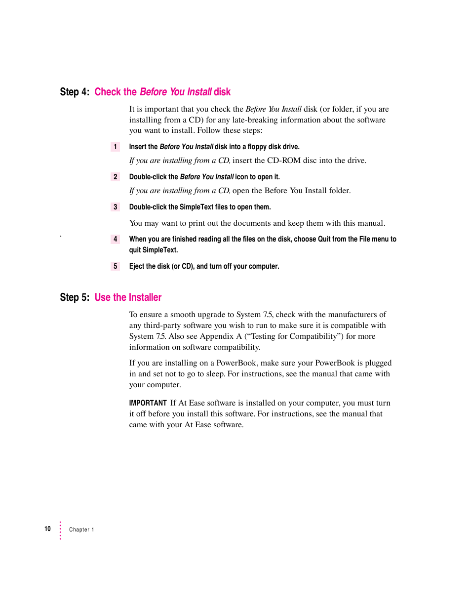 Before you install, Step 4: check the, Disk | Step 5: use the installer | Apple Macintosh System 7.5 User Manual | Page 18 / 126