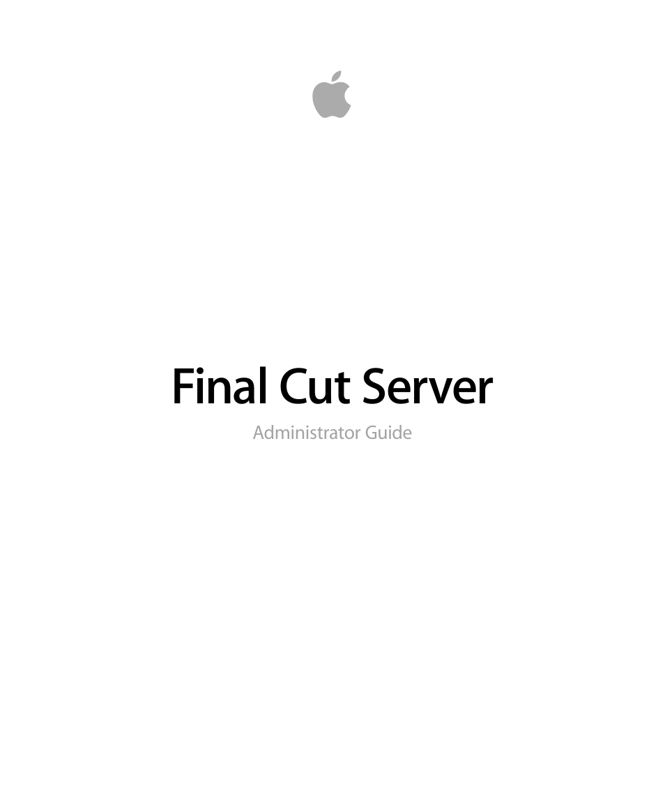 Apple Final Cut Server 1.5 User Manual | 140 pages