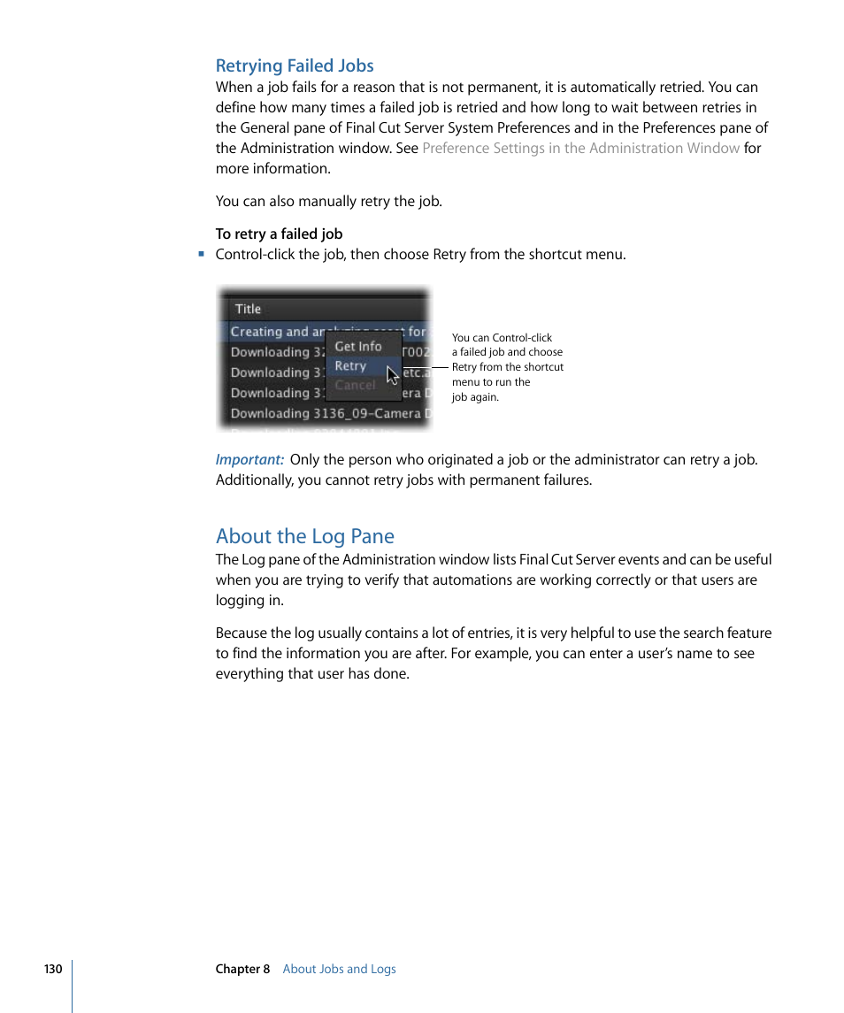 Retrying failed jobs, About the log pane | Apple Final Cut Server 1.5 User Manual | Page 130 / 140