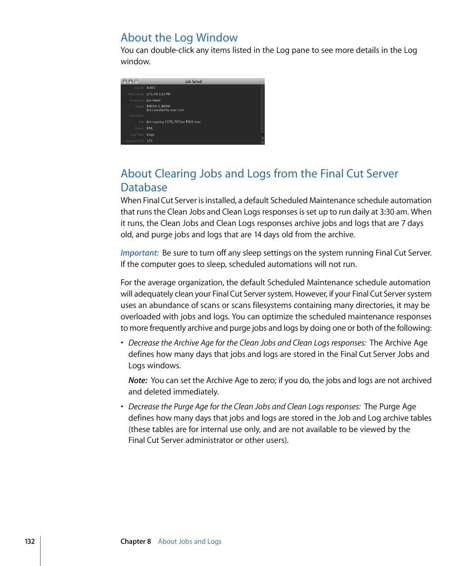 About the log window, About clearing, Jobs and logs from the final cut server database | Apple Final Cut Server 1.5 User Manual | Page 132 / 140