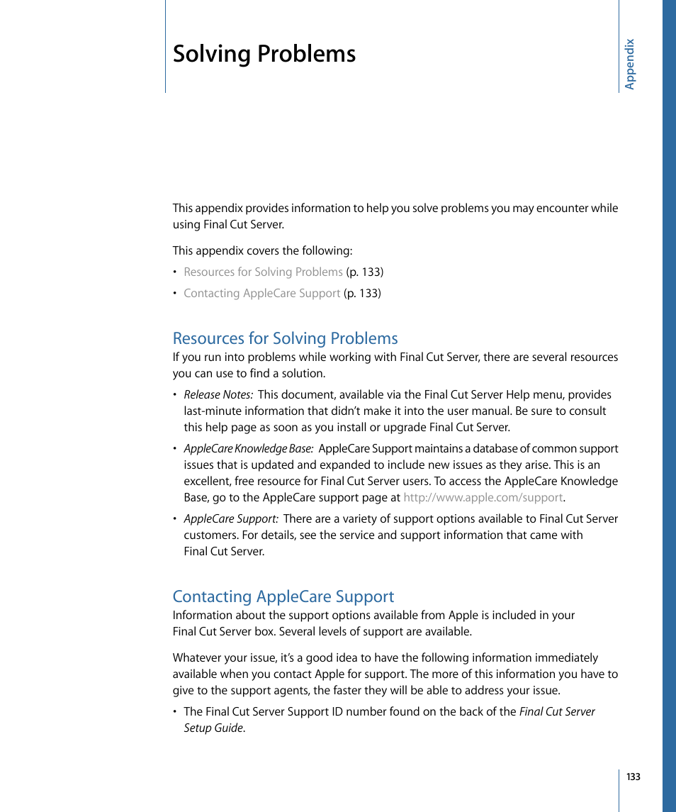 Appendix, Resources for solving problems, Contacting applecare support | Solving problems | Apple Final Cut Server 1.5 User Manual | Page 133 / 140