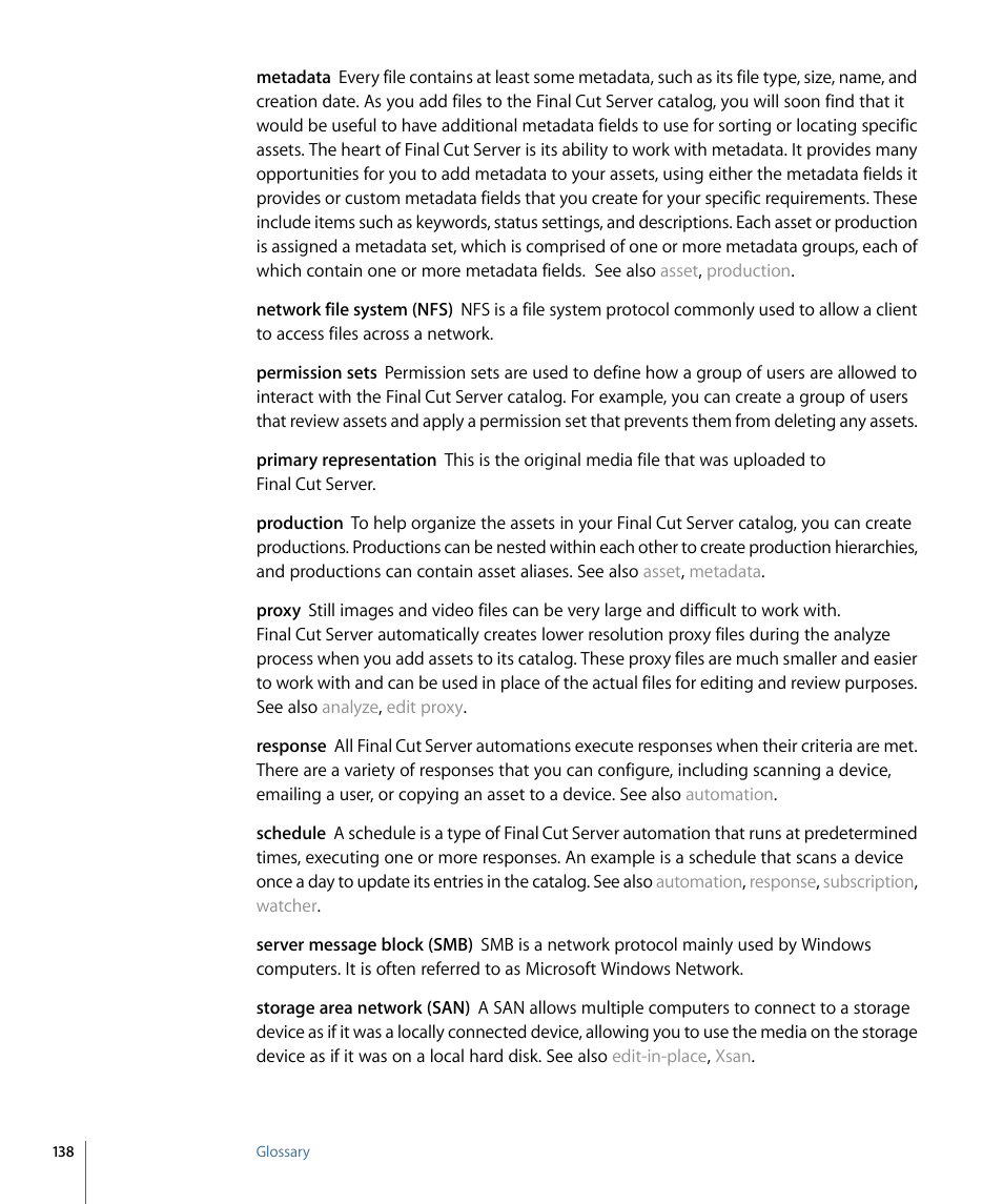 Proxy, Metadata, Production | Response, Schedule, Storage area network (san), Network file system (nfs), Server, Message block (smb), Permission sets | Apple Final Cut Server 1.5 User Manual | Page 138 / 140