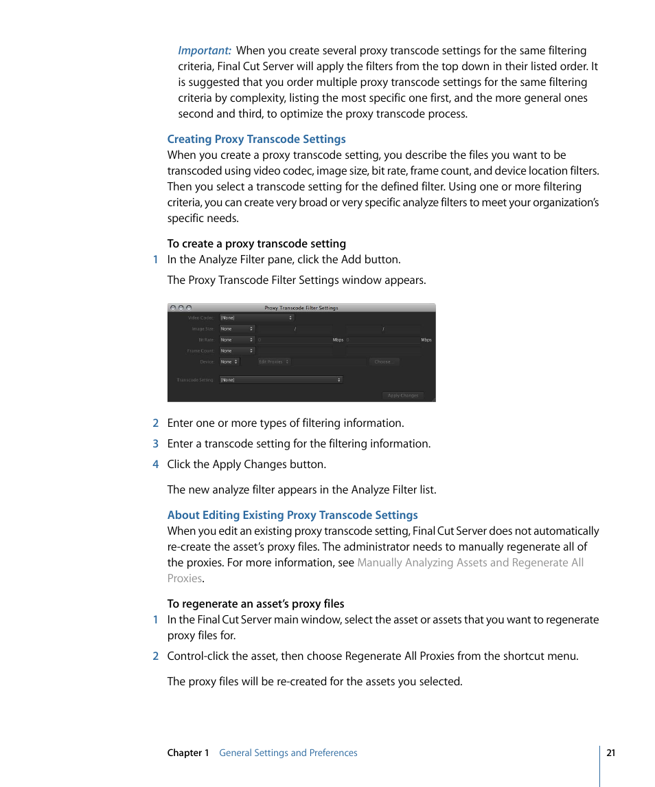 Creating proxy transcode settings, About editing existing proxy transcode settings | Apple Final Cut Server 1.5 User Manual | Page 21 / 140