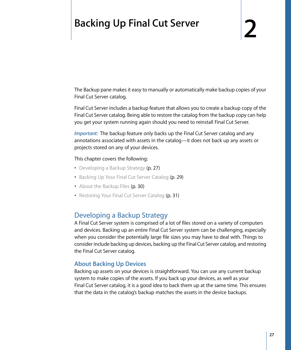 Backing up final cut server, Developing a backup strategy, About backing up devices | Apple Final Cut Server 1.5 User Manual | Page 27 / 140