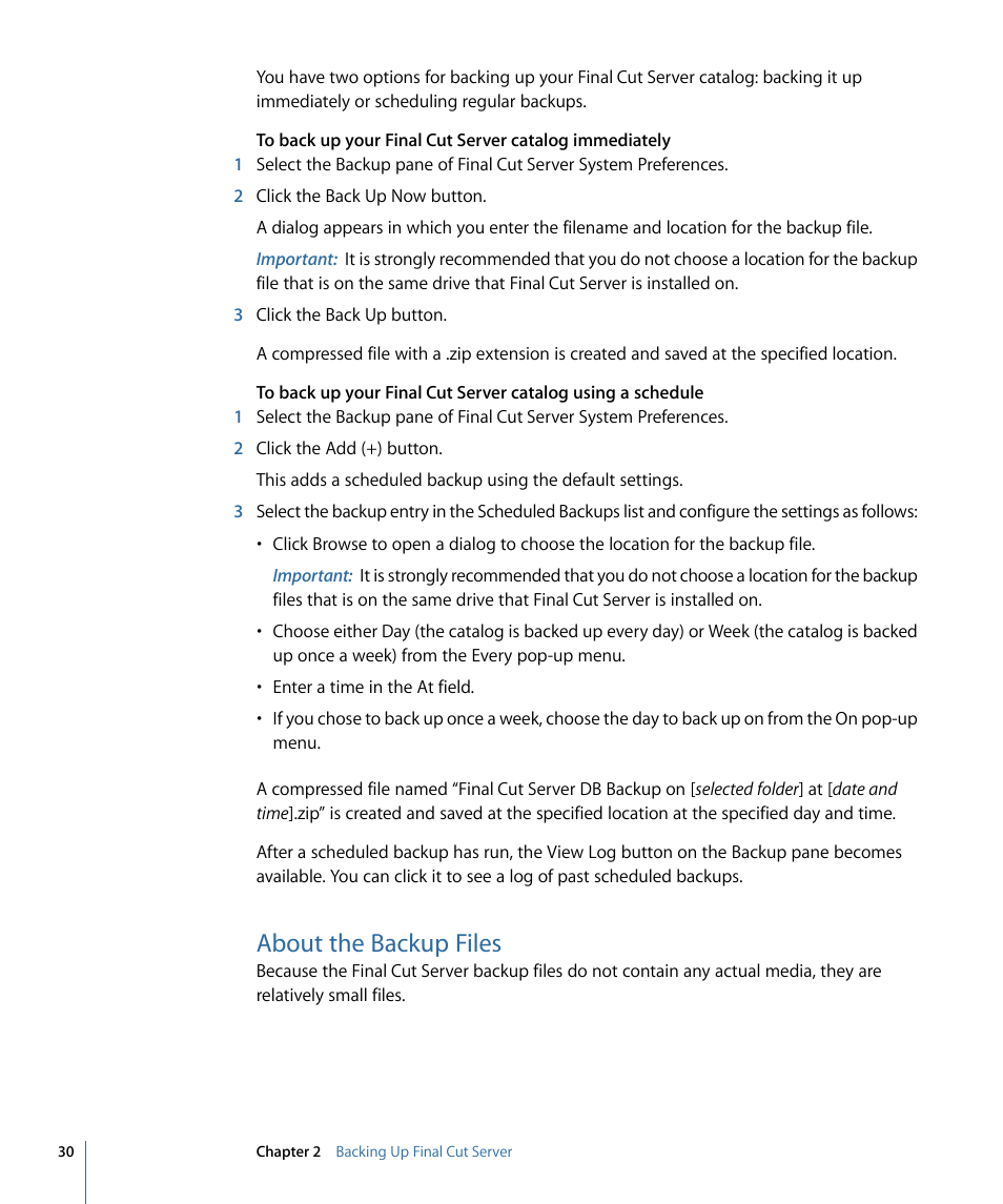 About the backup files | Apple Final Cut Server 1.5 User Manual | Page 30 / 140
