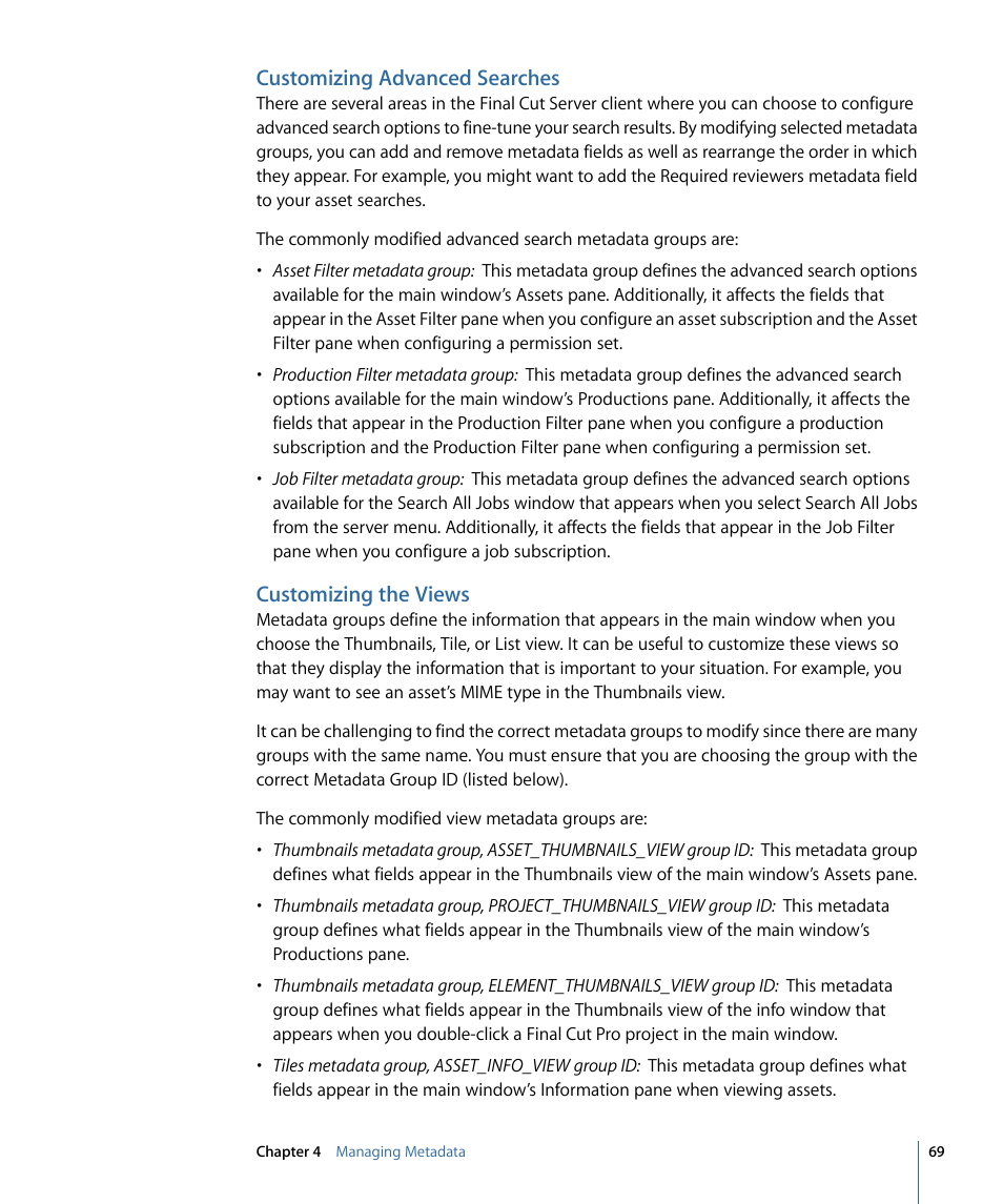 Customizing advanced searches, Customizing the views | Apple Final Cut Server 1.5 User Manual | Page 69 / 140
