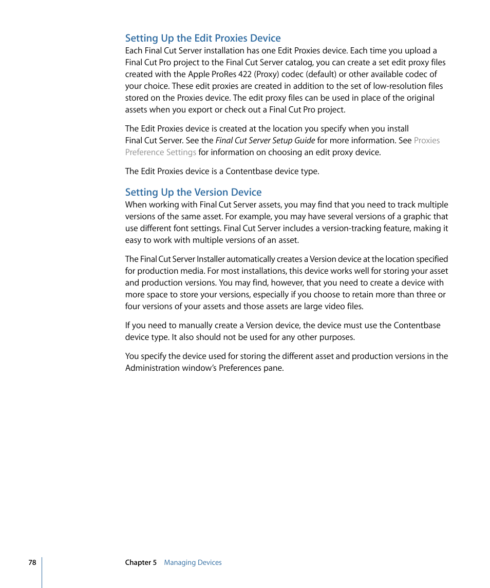 Setting up the edit proxies device, Setting up the version device | Apple Final Cut Server 1.5 User Manual | Page 78 / 140