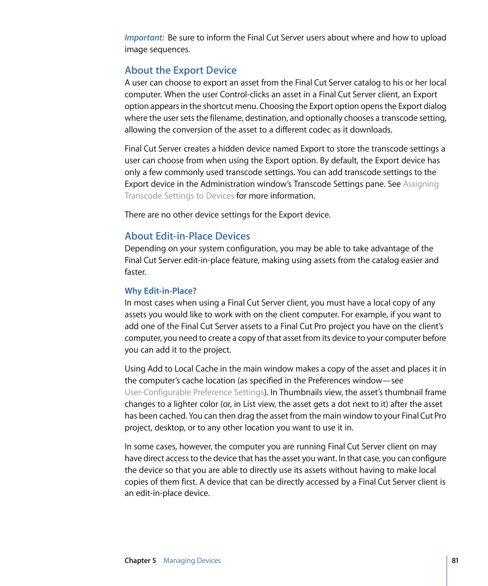 About the export device, About edit-in-place devices, Why edit-in-place | Apple Final Cut Server 1.5 User Manual | Page 81 / 140