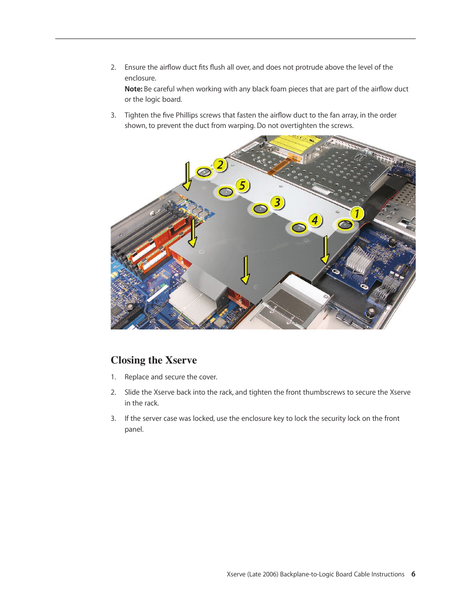 Closing the xserve | Apple Xserve Intel (Late 2006) DIY Procedure for Backplane to LB Cable User Manual | Page 6 / 7