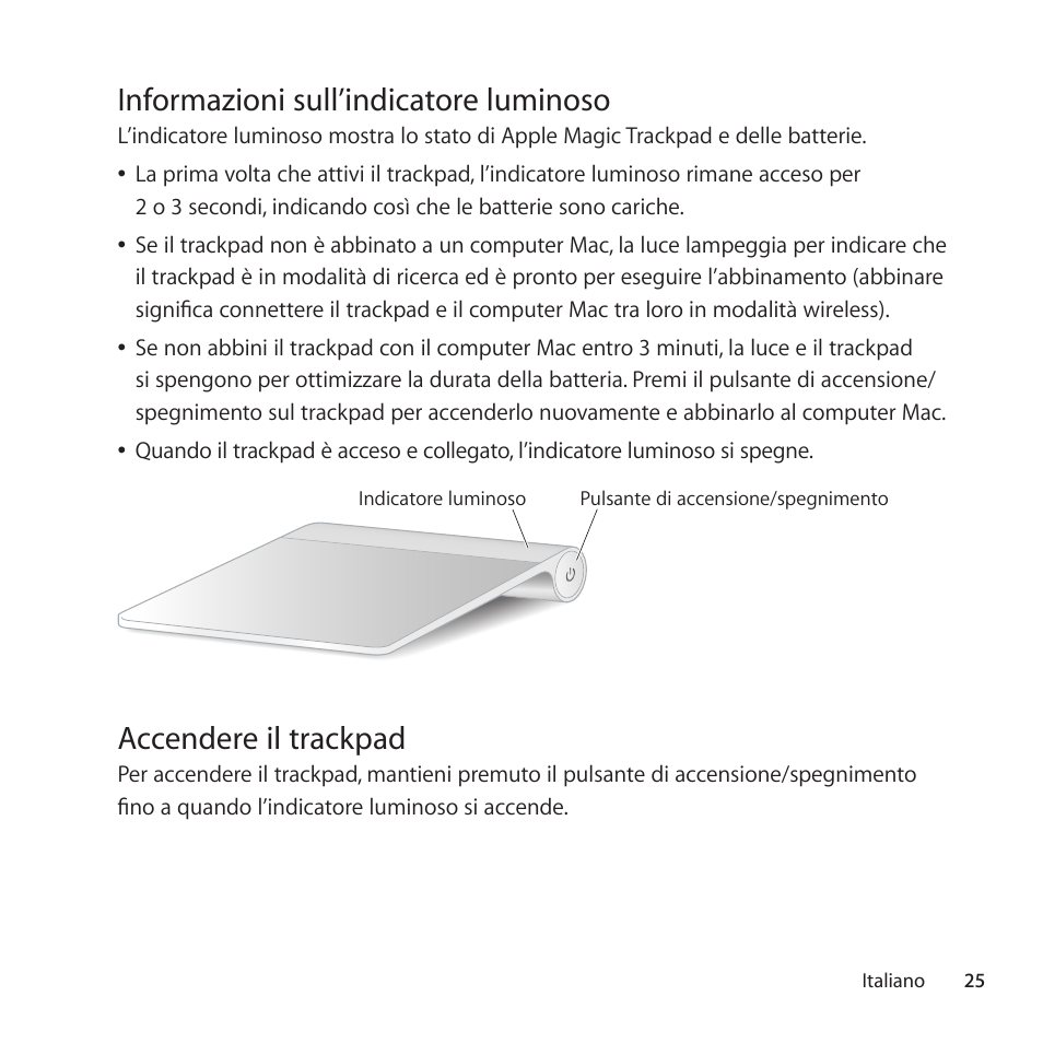 Informazioni sull’indicatore luminoso, Accendere il trackpad | Apple Magic Trackpad User Manual | Page 25 / 36