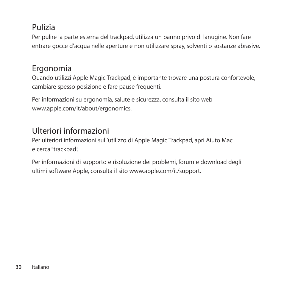 Pulizia, Ergonomia, Ulteriori informazioni | Apple Magic Trackpad User Manual | Page 30 / 36