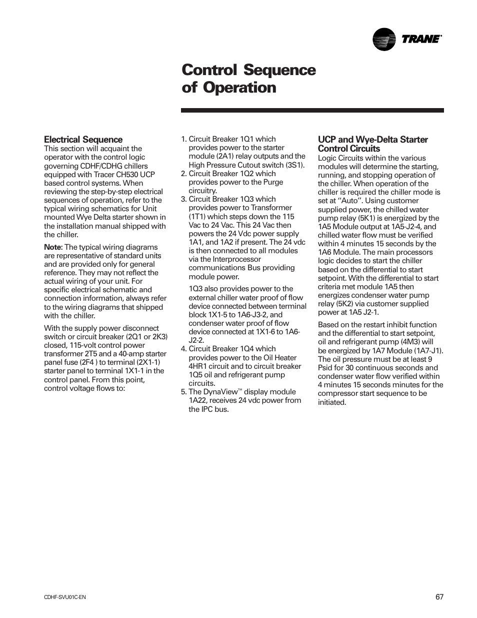 Control sequence of operation, Controls sequence of operation | American Standard CH530 User Manual | Page 67 / 116