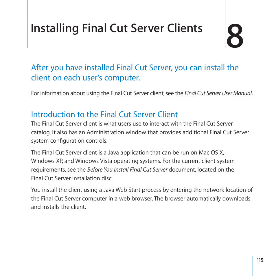 Chapter 8: installing final cut server clients, Introduction to the final cut server client, 115 introduction to the final cut server client | Installing final cut server clients | Apple Final Cut Server 1.5 User Manual | Page 115 / 125