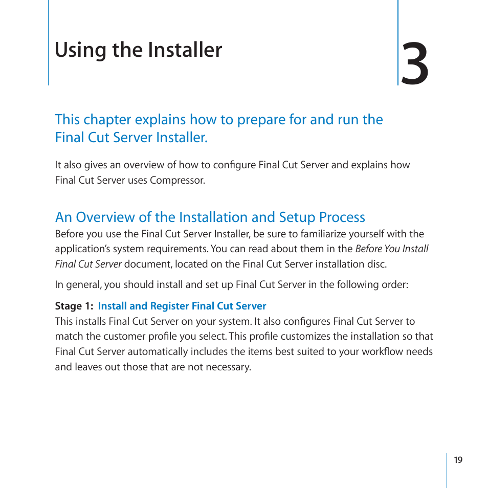Chapter 3: using the installer, An overview of the installation and setup process, Using the installer | Apple Final Cut Server 1.5 User Manual | Page 19 / 125