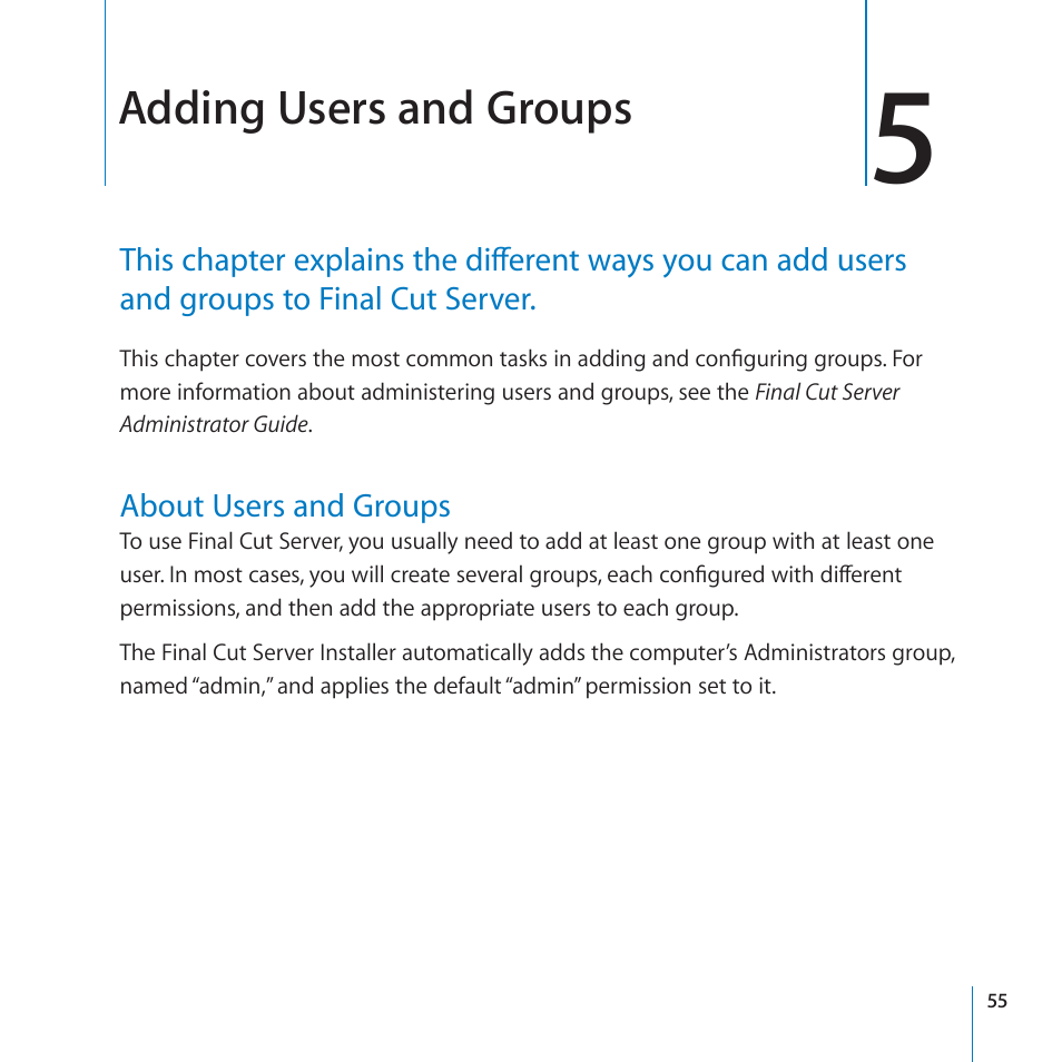 Chapter 5: adding users and groups, About users and groups, 55 about users and groups | Adding users and groups | Apple Final Cut Server 1.5 User Manual | Page 55 / 125