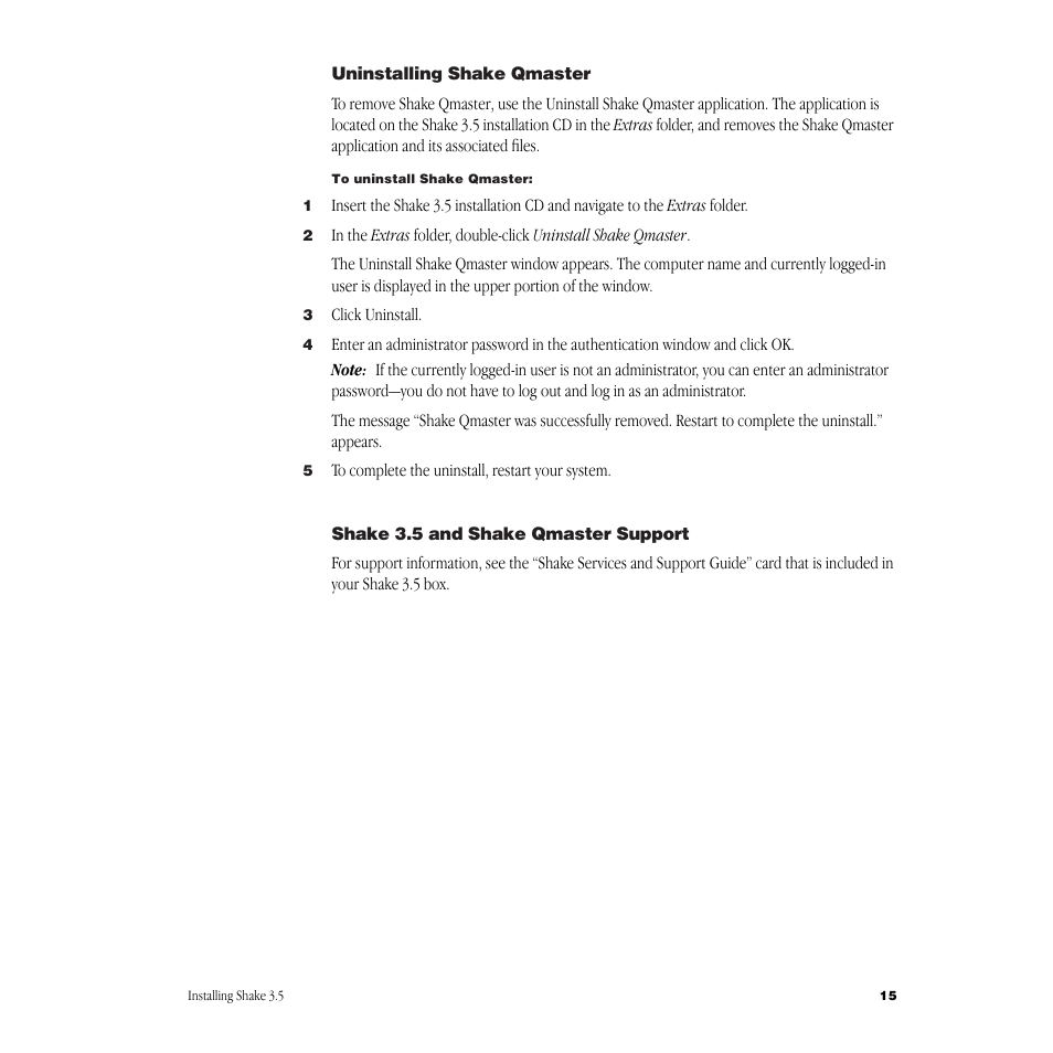 Uninstalling shake qmaster, Shake3.5 and shake qmaster support | Apple Shake 3.5 User Manual | Page 15 / 16