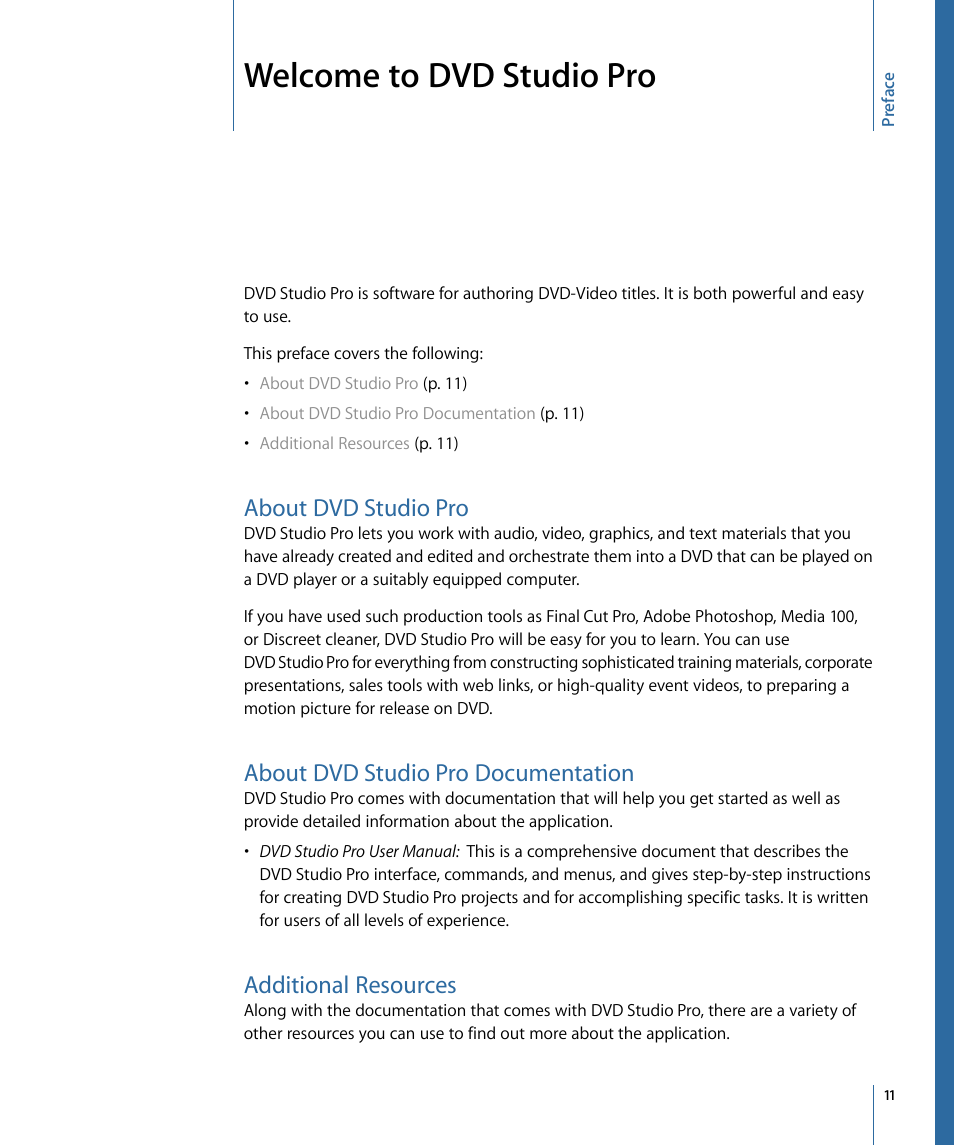 Welcome to dvd studio pro, About dvd studio pro, About dvd studio pro documentation | Additional resources | Apple DVD Studio Pro 4 User Manual | Page 11 / 656