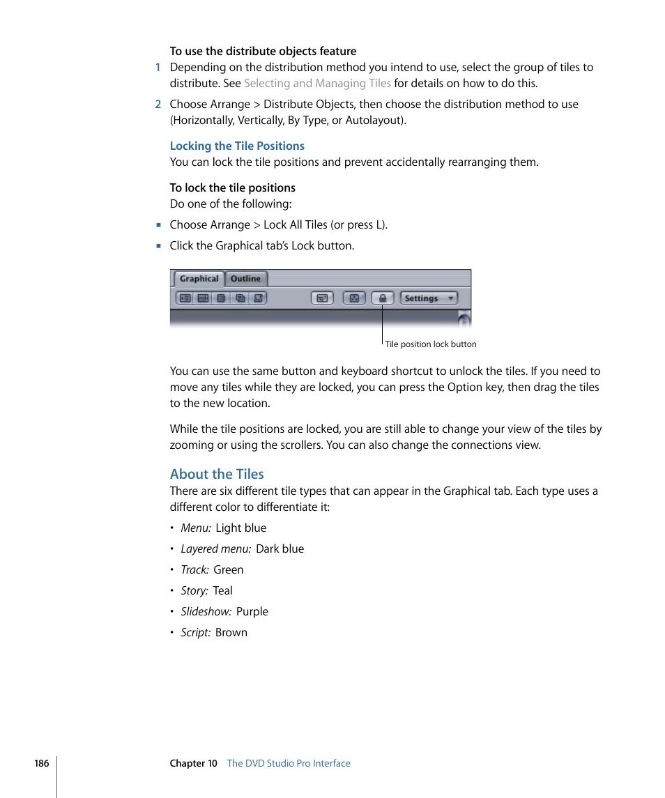 Locking the tile positions, About the tiles | Apple DVD Studio Pro 4 User Manual | Page 186 / 656